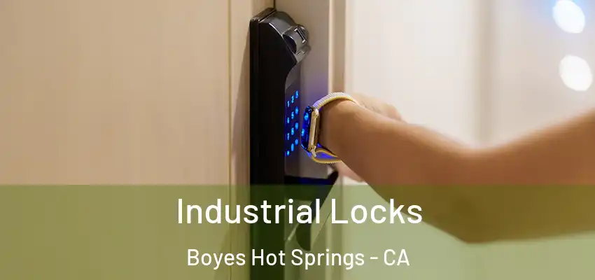  Industrial Locks Boyes Hot Springs - CA